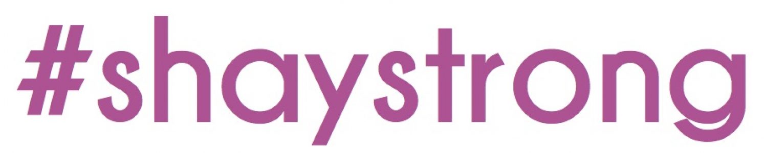 #shaystrong